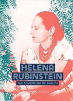 Helena Rubinstein: The Adventure of Beauty