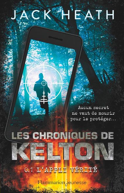 Les Chroniques de Kelton (Tome 1) - L'appli vérité - Heath Jack,Faustina Fiore - ebook