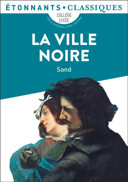 La Ville noire - George Sand,Johanna Pernot - ebook