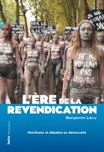 L'ère de la revendication