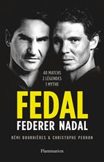 Fedal : Federer - Nadal