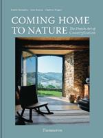 Coming Home to Nature: The French Art of Countryfication