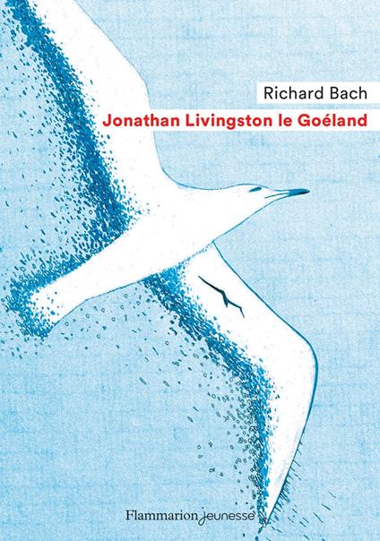 Jonathan Livingston le Goéland - Richard Bach - ebook