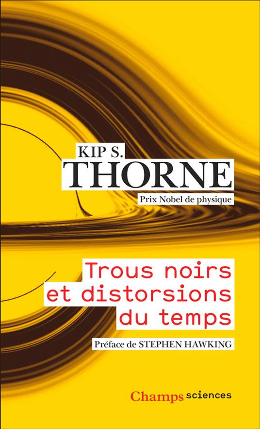 Trous noirs et distorsions du temps