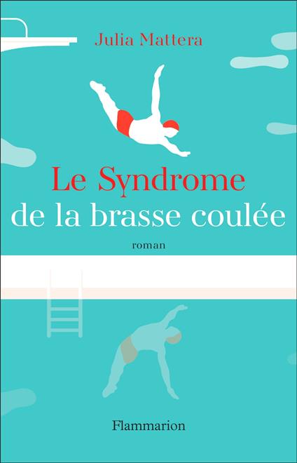 Le Syndrome de la brasse coulée