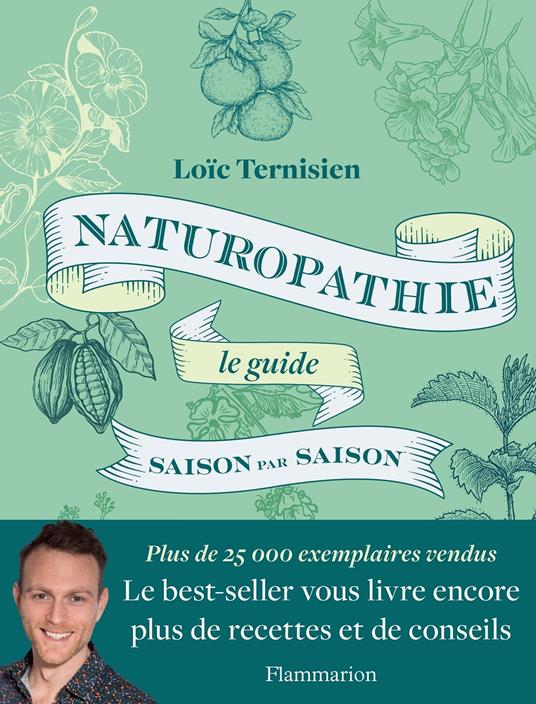 Naturopathie saison par saison : le guide