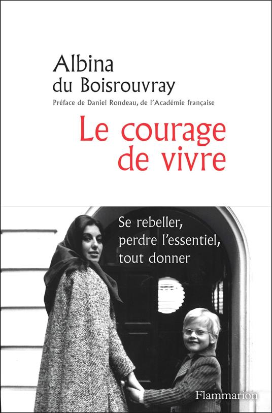 Le courage de vivre