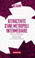 Attractivité d'une métropole intermédiaire