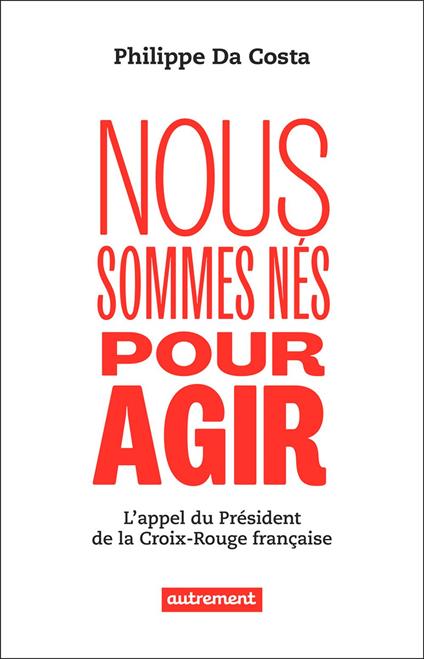 Nous sommes nés pour agir