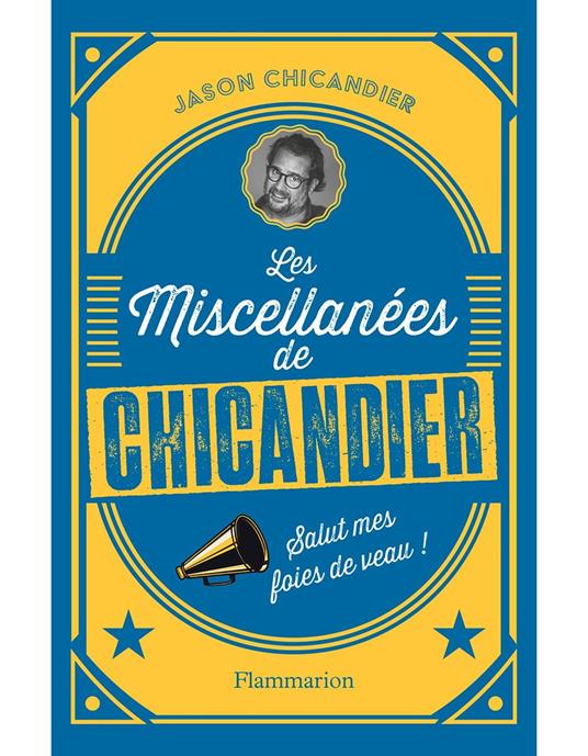 Les Miscellanées de Chicandier