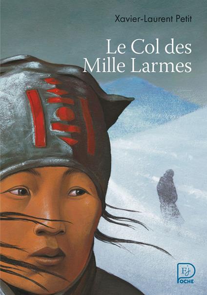 Le Col des Mille Larmes - Xavier-Laurent Petit,Sylvain Bourrières - ebook