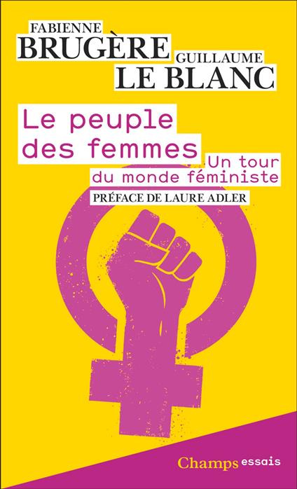 Le peuple des femmes. Un tour du monde féministe