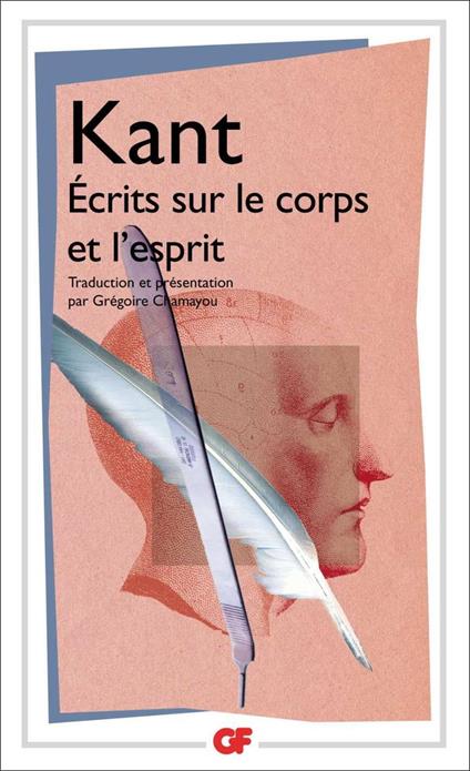 Écrits sur le corps et l’esprit