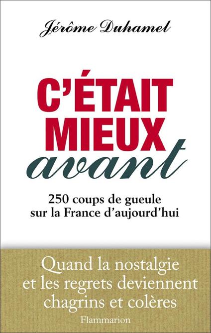 C'était mieux avant