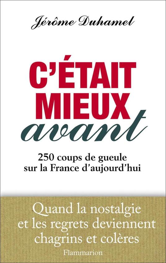 C'était mieux avant