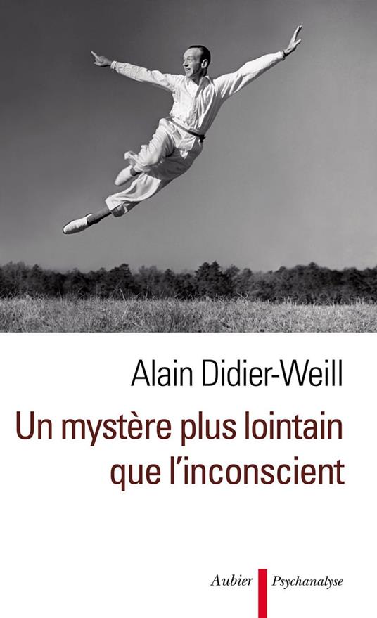 Un mystère plus lointain que l'inconscient