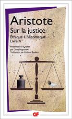 Sur la justice - Ethique à Nicomaque Livre V