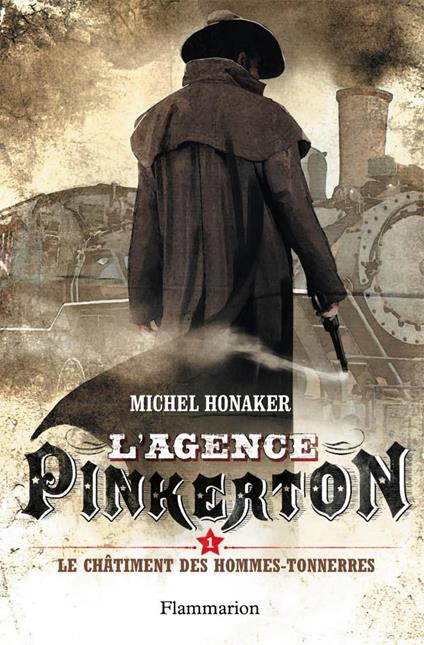 L'agence Pinkerton (Tome 1) - Le châtiment des Hommes-Tonnerres - Michel Honaker - ebook