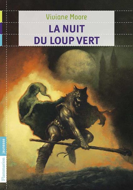 Au temps noir des fléaux (Tome 2) - La nuit du loup vert - Viviane Moore - ebook