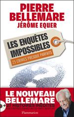 Les Enquêtes impossibles