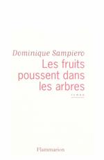 Les fruits poussent dans les arbres