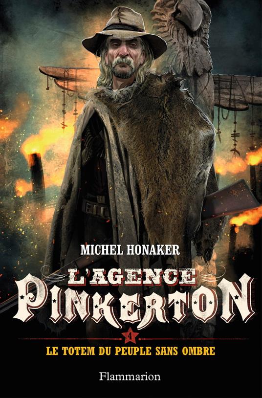 L'agence Pinkerton (Tome 4) - Le totem du peuple sans ombre - Michel Honaker - ebook