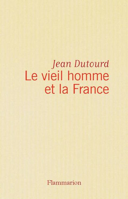 Le vieil homme et la France