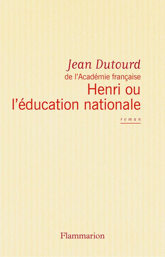 Henri ou l'éducation nationale