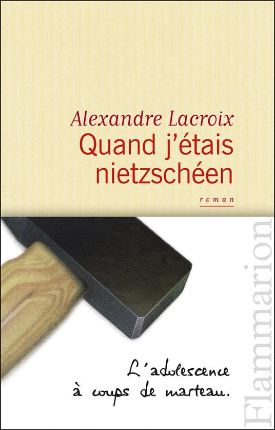 Quand j'étais nietzschéen