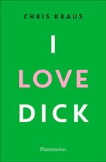 I love Dick