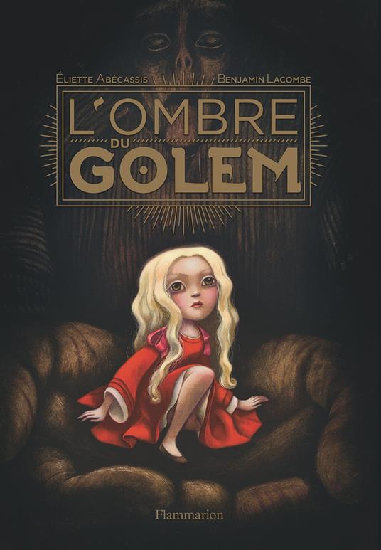 L'Ombre du Golem - Eliette Abecassis,Benjamin Lacombe - ebook