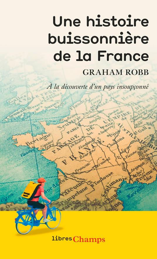 Une histoire buissonnière de la France