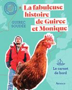 La fabuleuse histoire de Guirec et Monique