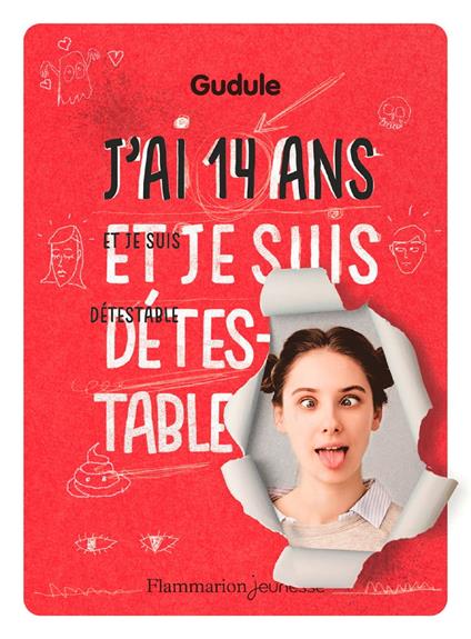 J'ai 14 ans et je suis détestable - Gudule - ebook