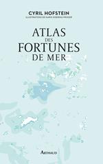 Atlas des fortunes de mer