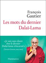 Les mots du dernier Dalaï-lama