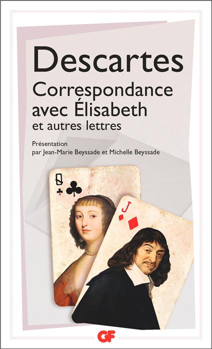 Correspondance avec Élisabeth et autres lettres