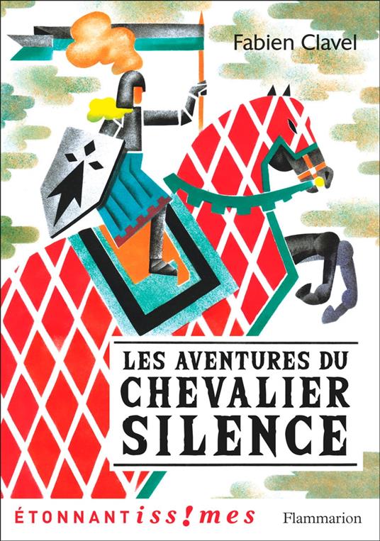 Les Aventures du chevalier Silence