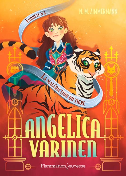 Angelica Varinen (Enquête N°4) - La malédiction du tigre - Noémie Chevalier,N. M. Zimmermann - ebook