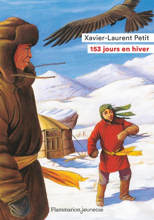 153 jours en hiver - Sylvain Bourrières,Xavier-Laurent Petit - ebook