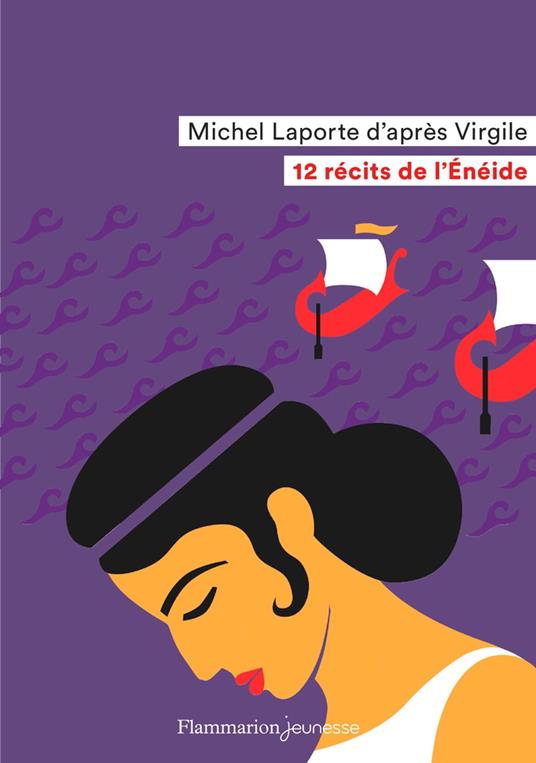12 récits de l’Énéide - Michel Laporte,Fred Sochard - ebook