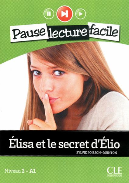  Elisa et le secret d'Elio. Con CD Audio