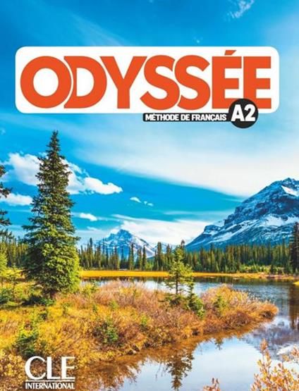 Odyssée. Méthode de français. Niveau A2. Livre de l'éleve. Con Contenuto digitale per accesso on line - copertina