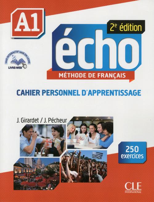Echo 2e edition (2013): Cahier pesonnel d'apprentissage + DVD-Rom + livre-web - cover