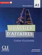 Quartier d'affaires - Niveau A1 - Cahier d'activites