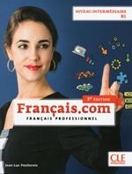 Francais.com Nouvelle edition: Livre de l'eleve & DVD-Rom (3e edition)