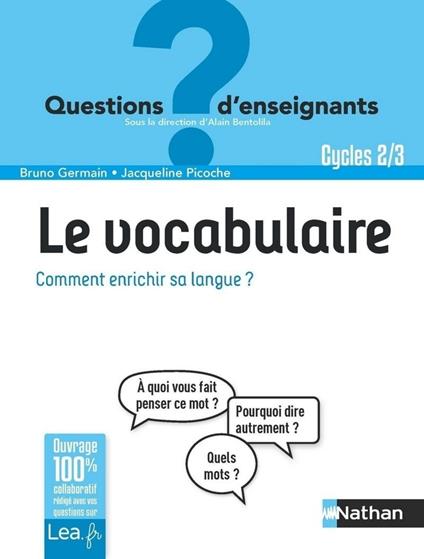 Le vocabulaire, comment enrichir sa langue ? Classes de primaire