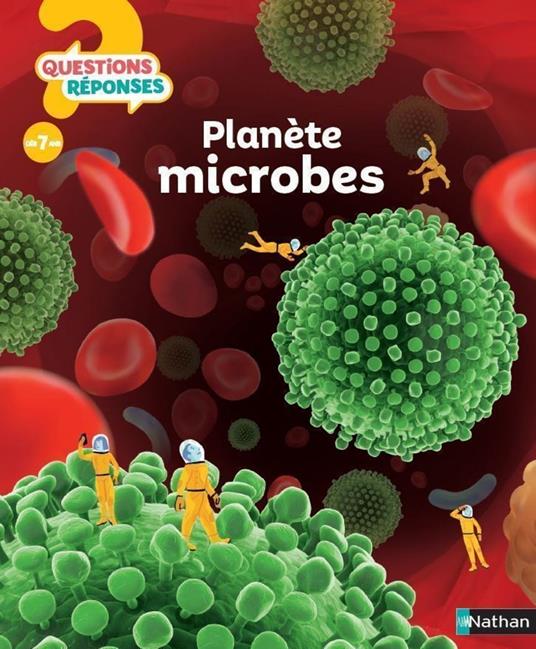 Planète microbes - Muriel Zürcher,Nicolas André - ebook