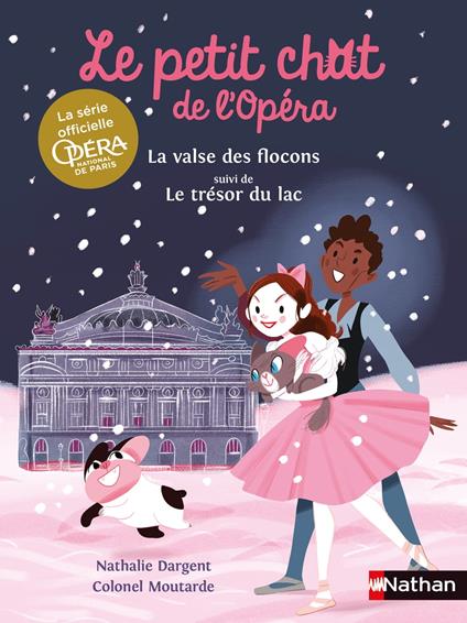 La valse des flocons suivi de Le trésor du lac - Nathalie Dargent,Colonel Moutarde - ebook