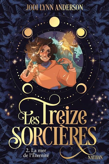 Les treize sorcières, T2 : La mer de l'Eternité - Jodi Lynn Anderson,Kirbi Fagan,Sophie Leullier,Anne Guitton - ebook